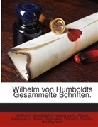 Deutsche Akademie der Wissenschaften zu Berlin, Bruno Gebhardt, Wilhelm Von Humboldt, Albert Leitzmann, Wilhelm Richter, Wilhelm Humboldt (Freiherr Von) - Wilhelm von Humboldts Gesammelte Schriften.