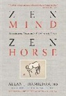 Allan J Hamilton, Allan J. Hamilton, Allan J. Hamilton - Zen Mind, Zen Horse