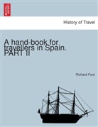 Richard Ford - A hand-book for travellers in Spain.