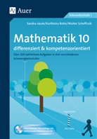 Sandr Jacob, Sandra Jacob, Karlhein Rohe, Karlheinz Rohe, Walter Scheffczik - Mathematik 10 differenziert u. kompetenzorientiert, m. 1 CD-ROM