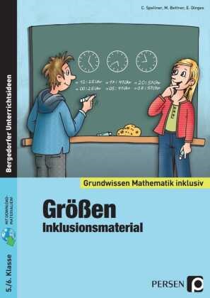 Marc Bettner, Marco Bettner, Erik Dinges, Cathri Spellner, Cathrin Spellner - Größen - Inklusionsmaterial - (5. und 6. Klasse)