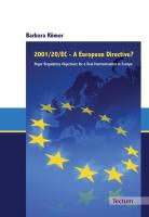 Barbara Römer - 2001/20/EC - A European Directive?