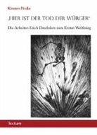 Kirsten Fitzke - "Hier ist der Tod der Würger"