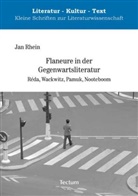 Jan Rhein - Flaneure in der Gegenwartsliteratur