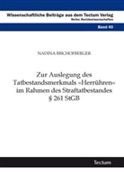 Nadina Bischofberger - Zur Auslegung des Tatbestandsmerkmals "Herrühren" im Rahmen des Straftatbestandes 261 StGB