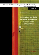 Laura Frey - Integration aus Sicht türkischer Jugendlicher