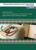 Hasiybe Yölek-Cantay - Islamische Bildung im säkularen Staat