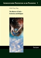 Justin Barrett, Justin L. Barrett, Michae Blume, Michael Blume, Ulrich Frey, David Leech... - The Nature of God - Evolution and Religion