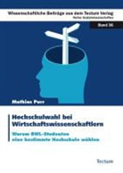 Mathias Purr - Hochschulwahl bei Wirtschaftswissenschaftlern