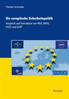 Thomas Schneider - Die europäische Sicherheitspolitik