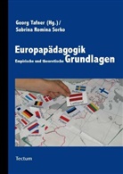 Sabrina R Sorko, Sabrina R. Sorko, Sabrina Romina Sorko, Geor Tafner, Georg Tafner, Georg Hrsg. v. Tafner... - Europapädagogik