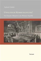Stephanie Günther - Unpolitische Kommunalpolitik?