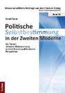 Daniel Baron - Politische Selbstbestimmung in der Zweiten Moderne