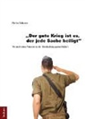 Florian Schaurer - "Der gute Krieg ist es, der jede Sache heiligt"
