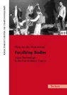 Maya van den Heuvel-Arad - Focalizing Bodies