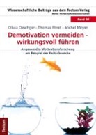 Thomas Ehret, Michel Meyer, Olivia Oeschger - Demotivation vermeiden - wirkungsvoll führen