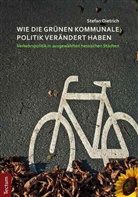 Stefan Dietrich - Wie die Grünen kommunale Politik verändert haben