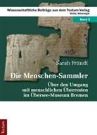 Sarah Fründt - Die Menschen-Sammler