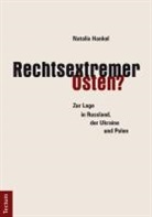 Natalia Hankel - Rechtsextremer Osten?