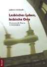 Juliane Hellmuth - Lesbisches Leben, lesbische Orte