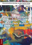 Christian Schmidt, Christian Y. Schmidt - Politische Bildung als Spiegel politischer Kultur?