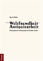 Marcel Müller - Von der "Weltfremdheit" zur "Antiquiertheit"