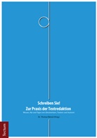 Thomas Hrsg. v. Nemet, Thoma Nemet, Thomas Nemet - Schreiben Sie! - Zur Praxis der Textredaktion