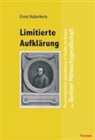 Ernst Haberkern - Limitierte Aufklärung