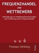 Thomas Helbing - Frequenzhandel und Wettbewerb