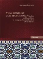 Andreas Fischer - Vom Konflikt zur Begegnung?