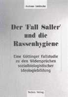 Andreas Lüddecke - Der "Fall Saller" und die Rassenhygiene