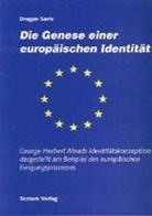 Dragan Soric - Die Genese einer europäischen Identität