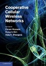 Ekram Hossain, Ekram (University of Manitoba Hossain, Ekram Kim Hossain, Vijay K Bhargava, Vijay K. Bhargava, Vijay K. (University of British Columbia Bhargava... - Cooperative Cellular Wireless Networks