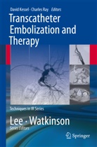 Davi Kessel, David Kessel, Ray, Ray, Charles Ray - Transcatheter Embolization and Therapy