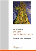 Ralf D Niemczyk, Ralf D. Niemczyk - Der Geist des 21. Jahrhunderts