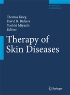 David R. Bickers, Thomas Krieg, Yoshiki Miyachi, Davi R Bickers, David R Bickers - Therapy of Skin Diseases