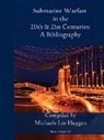 Michelle Lee Huygen, Michelle Lee Huygen - Submarine Warfare in the 20th and 21st C