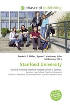 Agne F Vandome, John McBrewster, Frederic P. Miller, Agnes F. Vandome - Stanford University