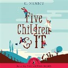 Samantha Bond, E. Nesbit, Edith Nesbit, Edith Nesbith, Samantha Bond - Five Children and It (Hörbuch)
