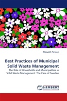 Atkeyelsh Persson - Best Practices of Municipal Solid Waste Management