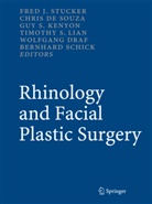 Chri de Souza, Chris De Souza, Wolfgang Draf, Guy S. Kenyon, Timothy S. Lian, Guy S Kenyon et al... - Rhinology and Facial Plastic Surgery