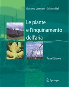 Giacomo Lorenzini, Cristina Nali - Le piante e l'inquinamento dell'aria