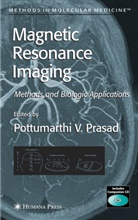 Prasad, Pottumarthi V Prasad, Pottumarthi V. Prasad, Pottumarth V Prasad, Pottumarthi V Prasad - Magnetic Resonance Imaging