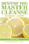 Tom Woloshyn, Woloshyn Tom - Beyond the Mastercleanse