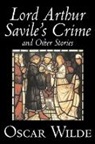 Oscar Wilde - Lord arthur savile s crime and
