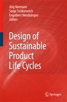 Jörg Niemann, Serg Tichkiewitch, Serge Tichkiewitch, Engelbert Westkämper - Design of Sustainable Product Life Cycles