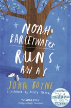 John Boyne, Oliver Jeffers - Noah Barleywater Runs Away