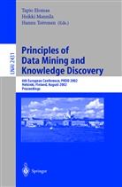 Tapio Elomaa, Heikk Mannila, Heikki Mannila, Hannu Toivonen - Principles of Data Mining and Knowledge Discovery
