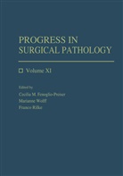Cecilia M. Fenoglio-Preiser, Cecilia M. Fenoglio- Preiser, Franco Rilke, Mariann Wolff, Marianne Wolff - Progress in Surgical Pathology