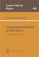 B Lang, B Lang, Gausterer, H Gausterer, H. Gausterer, C. B. Lang - Computational Methods in Field Theory